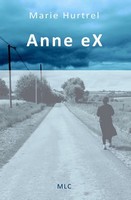 Le livre : Anne eX, fiction